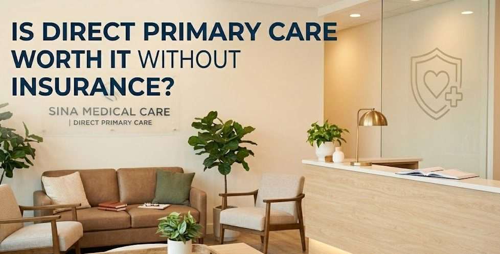 Is Direct Primary Care Worth It Without Insurance?